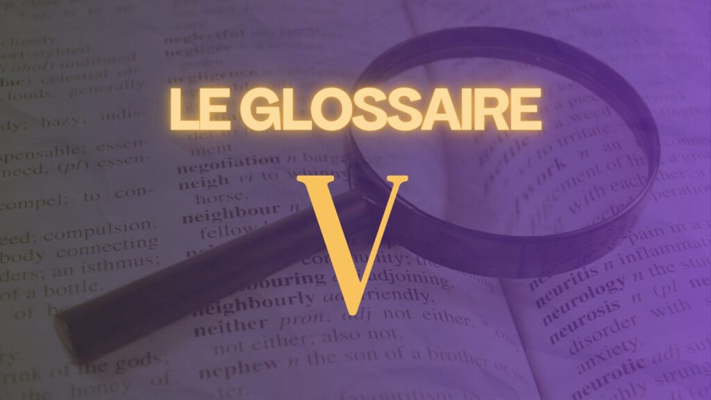 Image d'illustration pour la rubrique glossaire avec un V majuscule